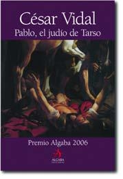 PABLO EL JUDIO DE TARSO | 9788496107717 | VIDAL, CESAR | Llibreria Drac - Llibreria d'Olot | Comprar llibres en català i castellà online