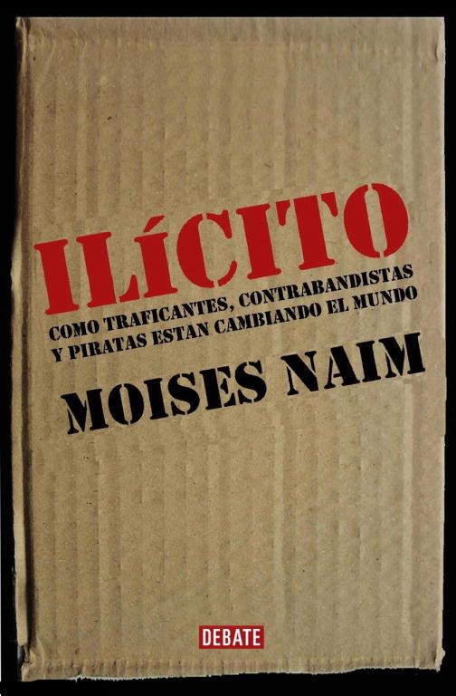 ILICITO | 9788483066584 | NAIM, MOISES | Llibreria Drac - Llibreria d'Olot | Comprar llibres en català i castellà online