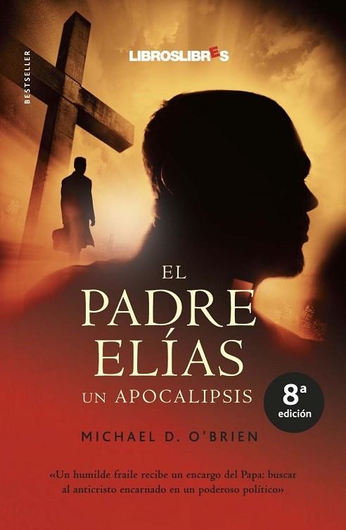 PADRE ELIAS, EL  UN APOCALIPSIS | 9788496088528 | O'BRIEN, MICHAEL | Llibreria Drac - Llibreria d'Olot | Comprar llibres en català i castellà online