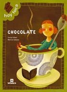 HOY TOCA CHOCOLATE | 9788424621926 | GILBERT, TRINITAT | Llibreria Drac - Librería de Olot | Comprar libros en catalán y castellano online