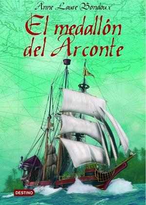 MEDALLON DEL ARCONTE, EL | 9788408067849 | BONDOUX, ANNE LAURE | Llibreria Drac - Llibreria d'Olot | Comprar llibres en català i castellà online