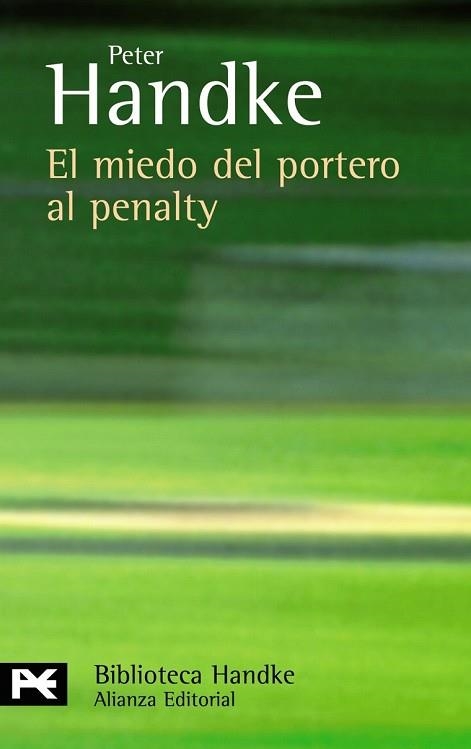 MIEDO DEL PORTERO AL PENALTY, EL | 9788420660813 | HANDKE, PETER | Llibreria Drac - Llibreria d'Olot | Comprar llibres en català i castellà online