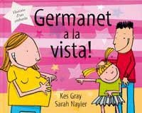 GERMANET A LA VISTA | 9788484880882 | GRAY, KES; NAYLER, SARAH | Llibreria Drac - Llibreria d'Olot | Comprar llibres en català i castellà online