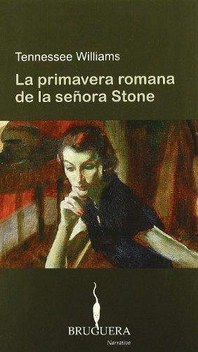 PRIMAVERA ROMANA DE LA SEÑORA STONE, LA | 9788402420213 | WILLIAMS, TENNESSEE | Llibreria Drac - Llibreria d'Olot | Comprar llibres en català i castellà online