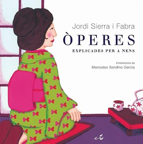 OPERES EXPLICADES PER A NENS | 9788497872119 | SIERRA I FABRA, JORDI | Llibreria Drac - Llibreria d'Olot | Comprar llibres en català i castellà online