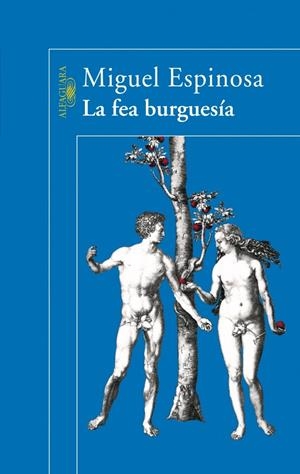 FEA BURGUESIA, LA | 9788420469843 | ESPINOSA, MIGUEL | Llibreria Drac - Llibreria d'Olot | Comprar llibres en català i castellà online