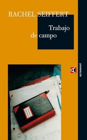 TRABAJO DE CAMPO | 9788493486822 | SEIFFERT, RACHEL | Llibreria Drac - Llibreria d'Olot | Comprar llibres en català i castellà online