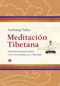 MEDITACION TIBETANA | 9788497542227 | TULKU, TARHANG | Llibreria Drac - Llibreria d'Olot | Comprar llibres en català i castellà online