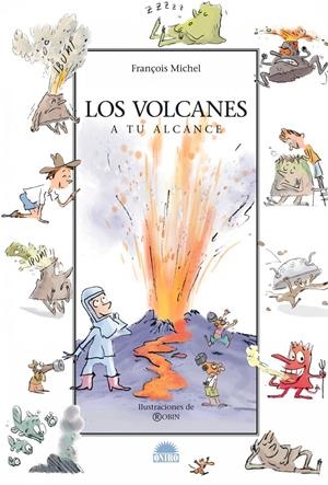 VOLCANES A TU ALCANCE, LOS | 9788497542326 | MICHEL, FRANÇOIS | Llibreria Drac - Llibreria d'Olot | Comprar llibres en català i castellà online