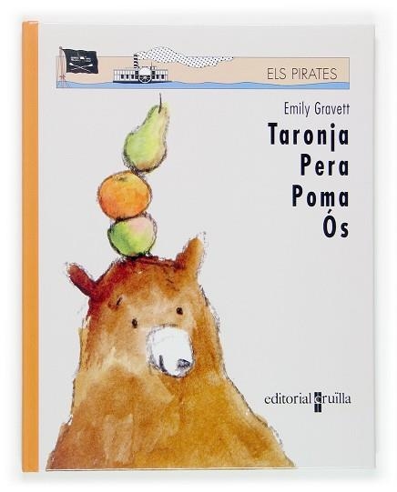 TARONJA PERA POMA I OS | 9788466114004 | GRAVETT, EMILY | Llibreria Drac - Librería de Olot | Comprar libros en catalán y castellano online