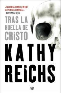 TRAS LA HUELLA DE CRISTO | 9788478717934 | REICHS, KATHY | Llibreria Drac - Llibreria d'Olot | Comprar llibres en català i castellà online