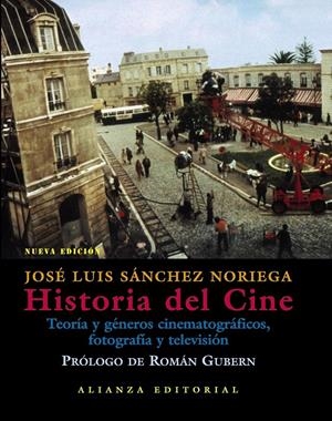 HISTORIA DEL CINE | 9788420676913 | SÁNCHEZ, JOSÉ LUIS | Llibreria Drac - Librería de Olot | Comprar libros en catalán y castellano online