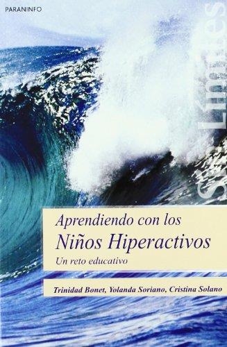 APRENDIENDO CON LOS NIÑOS HIPERACTIVOS. UN RETO EDUCATIVO | 9788497325035 | BONET, TRINIDAD | Llibreria Drac - Llibreria d'Olot | Comprar llibres en català i castellà online