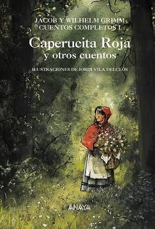 CAPERUCITA ROJA Y OTROS CUENTOS | 9788466753838 | GRIMM, JACOB; GRIMM, WILHELM | Llibreria Drac - Llibreria d'Olot | Comprar llibres en català i castellà online