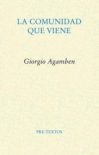 COMUNIDAD QUE VIENE, LA | 9788481917710 | AGAMBEN, GIORGIO | Llibreria Drac - Llibreria d'Olot | Comprar llibres en català i castellà online