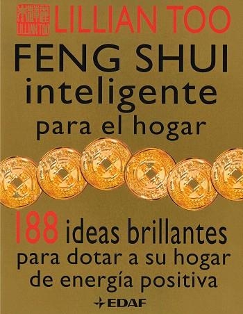 FENG SHUI INTELIGENTE PARA EL HOGAR | 9788441410015 | TOO, LILLIAN | Llibreria Drac - Llibreria d'Olot | Comprar llibres en català i castellà online