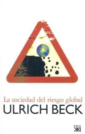 SOCIEDAD DEL RIESGO GLOBAL, LA | 9788432312618 | BECK, ULRICH | Llibreria Drac - Llibreria d'Olot | Comprar llibres en català i castellà online