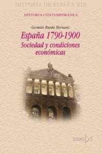 ESPAÑA 1790-1900.SOCIEDAD Y CONDICIONES ECONOMICAS | 9788470903854 | RUEDA, GERMAN | Llibreria Drac - Llibreria d'Olot | Comprar llibres en català i castellà online