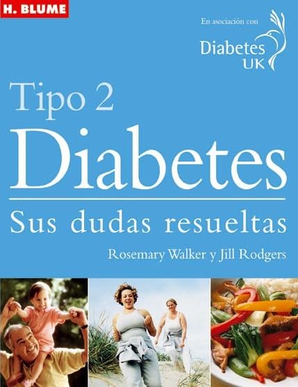 DIABETES TIPO 2 SUS DUDAS RESUELTAS | 9788489840959 | WALKER, ROSEMARY; RODGERS, JILL | Llibreria Drac - Llibreria d'Olot | Comprar llibres en català i castellà online