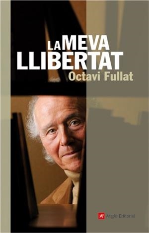 MEVA LLIBERTAT, LA | 9788496521568 | FULLAT, OCTAVI | Llibreria Drac - Llibreria d'Olot | Comprar llibres en català i castellà online