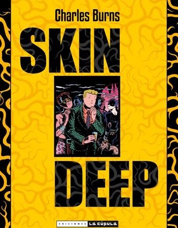 SKIN DEEP | 9788478336166 | BURNS, CHARLES | Llibreria Drac - Librería de Olot | Comprar libros en catalán y castellano online