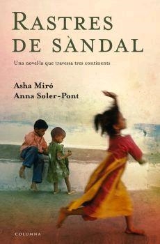 RASTRES DE SANDAL | 9788466407946 | MIRÓ, ASHA/SOLER-PONT, ANNA | Llibreria Drac - Llibreria d'Olot | Comprar llibres en català i castellà online