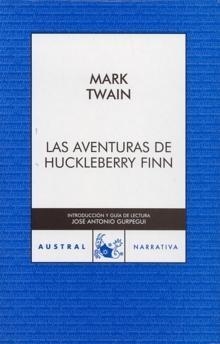 AVENTURAS DE HUCKLEBERRY FINN, LAS | 9788467023350 | TWAIN, MARK | Llibreria Drac - Llibreria d'Olot | Comprar llibres en català i castellà online