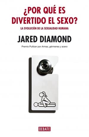 POR QUE ES DIVERTIDO EL SEXO? | 9788483066959 | DIAMOND, JARED | Llibreria Drac - Llibreria d'Olot | Comprar llibres en català i castellà online