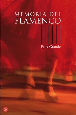 MEMORIA DEL FLAMENCO | 9788466319768 | GRANDE, FELIX | Llibreria Drac - Llibreria d'Olot | Comprar llibres en català i castellà online