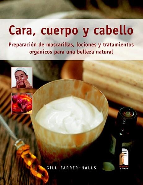 CARA CUERPO Y CABELLO | 9788480199247 | FARRER-HALLS, GILL | Llibreria Drac - Llibreria d'Olot | Comprar llibres en català i castellà online