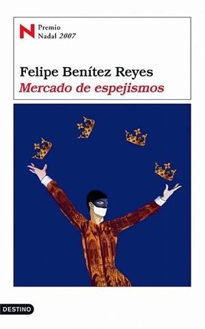 MERCADO DE ESPEJISMOS (PREMIO NADAL 07) | 9788423339068 | BENITEZ REYES, FELIPE | Llibreria Drac - Llibreria d'Olot | Comprar llibres en català i castellà online