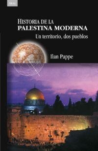 HISTORIA DE LA PALESTINA MODERNA | 9788446022558 | PAPPE, ILAN | Llibreria Drac - Llibreria d'Olot | Comprar llibres en català i castellà online