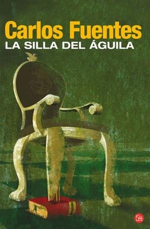 SILLA DEL AGUILA, LA | 9788466369022 | FUENTES, CARLOS | Llibreria Drac - Librería de Olot | Comprar libros en catalán y castellano online