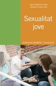 SEXUALITAT JOVE | 9788480638623 | MARTINEZ CRIADO, GERARDO/SOLANA DIAZ, ELISABETH | Llibreria Drac - Llibreria d'Olot | Comprar llibres en català i castellà online