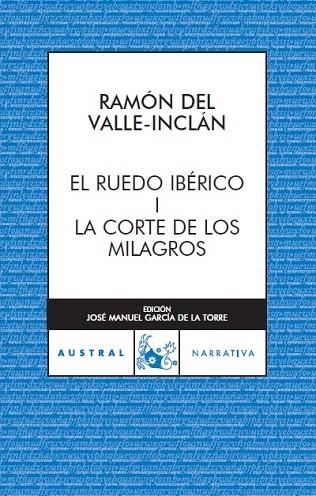 RUEDO IBERICO / CORTE DE LOS MILAGROS, LA | 9788467023442 | VALLE-INCLAN, RAMON DEL | Llibreria Drac - Llibreria d'Olot | Comprar llibres en català i castellà online