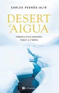 DESERT D'AIGUA | 9788478718801 | PEDROS, CARLES | Llibreria Drac - Librería de Olot | Comprar libros en catalán y castellano online