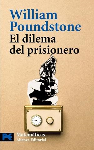 DILEMA DEL PRISIONERO, EL | 9788420658407 | POUNDSTONE, WILLIAM | Llibreria Drac - Llibreria d'Olot | Comprar llibres en català i castellà online