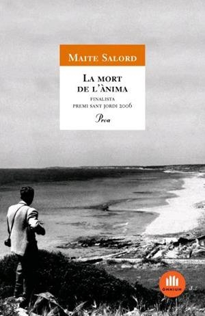 MORT DE L'ANIMA, LA  -FINALISTA ST. JORDI 2006- | 9788484379485 | SALORD, MAITE | Llibreria Drac - Llibreria d'Olot | Comprar llibres en català i castellà online