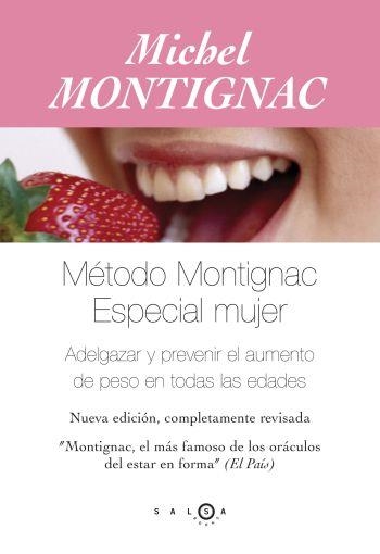 METODO MONTIGNAC ESPECIAL MUJER | 9788496599109 | MONTIGNAC, MICHAEL | Llibreria Drac - Llibreria d'Olot | Comprar llibres en català i castellà online