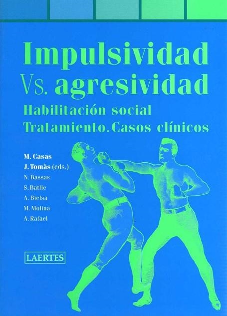 IMPULSIVIDAD VERSUS AGRESIVIDAD | 9788475845920 | DIVERSOS | Llibreria Drac - Llibreria d'Olot | Comprar llibres en català i castellà online