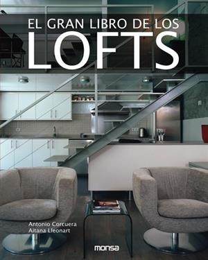 GRAN LIBRO DE LOS LOFTS, EL | 9788496429895 | CORCUERA, ANTONIO | Llibreria Drac - Llibreria d'Olot | Comprar llibres en català i castellà online