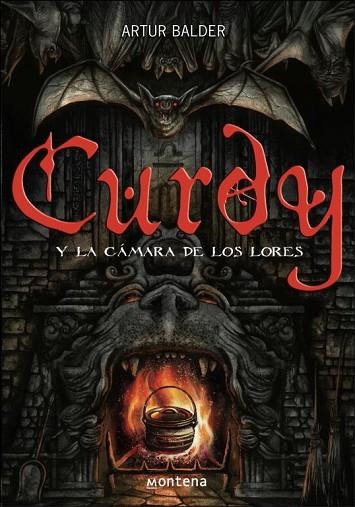 CURDY Y LA CAMARA DE LOS LORES | 9788484413318 | BALDER, ARTUR | Llibreria Drac - Llibreria d'Olot | Comprar llibres en català i castellà online