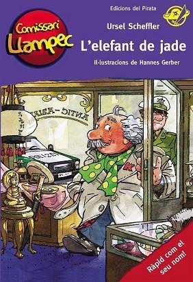 ELEFANT DE JADE, L' (COMISSARI LLAMPEC 11) | 9788496569409 | SCHEFFLER, URSEL | Llibreria Drac - Llibreria d'Olot | Comprar llibres en català i castellà online