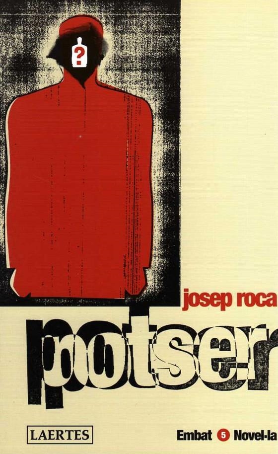 POTSER | 9788475844244 | ROCA, JOSEP | Llibreria Drac - Llibreria d'Olot | Comprar llibres en català i castellà online