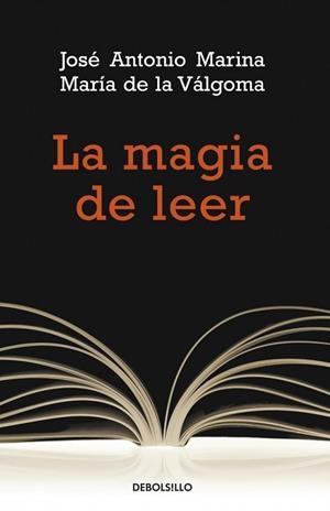 MAGIA DE LEER, LA | 9788483462904 | MARINA, JOSE ANTONIO | Llibreria Drac - Llibreria d'Olot | Comprar llibres en català i castellà online