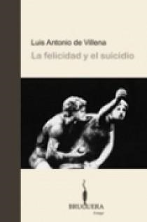 FELICIDAD Y EL SUICIDIO, LA | 9788402420237 | DE VILLENA, LUIS ANTONIO | Llibreria Drac - Llibreria d'Olot | Comprar llibres en català i castellà online