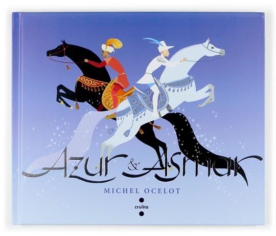 AZUR & ASMAR (GRAN) | 9788466117296 | OCELOT, MICHEL | Llibreria Drac - Llibreria d'Olot | Comprar llibres en català i castellà online