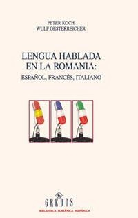 LENGUA HABLADA EN LA ROMANIA ESPAÑOL FRANCES ITALIANO | 9788424928667 | KOCH, PETER | Llibreria Drac - Llibreria d'Olot | Comprar llibres en català i castellà online