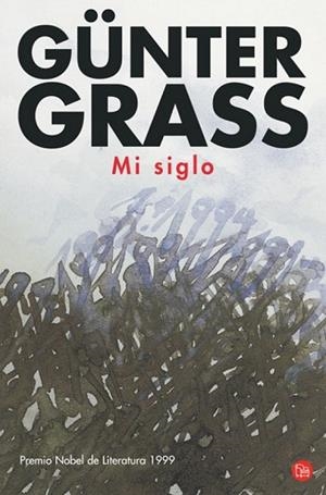 MI SIGLO | 9788466369237 | GRASS, GUNTER | Llibreria Drac - Llibreria d'Olot | Comprar llibres en català i castellà online