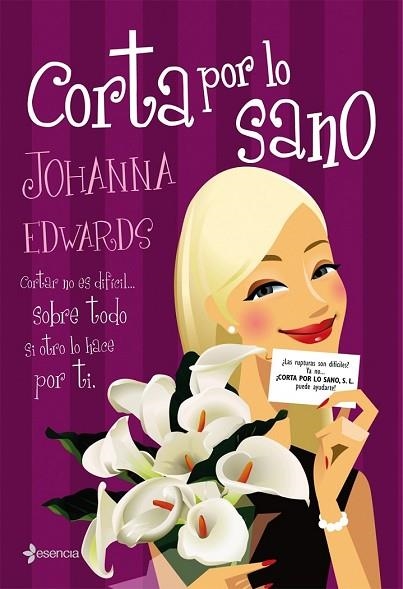 CORTA POR LO SANO | 9788408070078 | EDWARDS, JOHANNA | Llibreria Drac - Llibreria d'Olot | Comprar llibres en català i castellà online